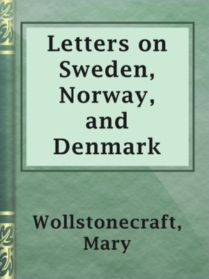 cover image of Letters on Sweden, Norway, and Denmark